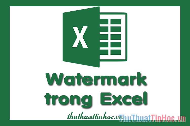 Tạo, chèn, sửa, xóa Watermark trong Excel
Watermark được sử dụng để bảo vệ bản quyền của các tài liệu tạo ra trên Excel. Với sự giúp đỡ của các kỹ thuật và thủ thuật mới nhất, bạn có thể dễ dàng tạo, chèn, sửa, xóa Watermark trong Excel. Hình ảnh liên quan sẽ hướng dẫn bạn thêm chi tiết.