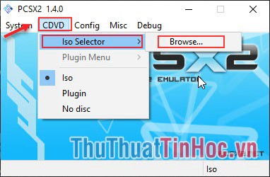 Ở mục công cụ chọn CDVD và chọn ISO Selector - Browse