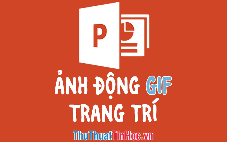 Ảnh động đẹp để trang trí Powerpoint