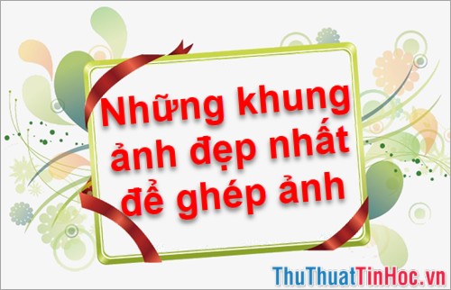 Ghép ảnh: Bạn muốn tạo ra những tác phẩm ảnh độc đáo và ấn tượng? Không nên bỏ qua kỹ năng ghép ảnh! Với nó, bạn có thể tạo ra những bức hình độc đáo, tạo nên sự khác biệt cho ảnh của mình. Hãy truy cập để khám phá những thủ thuật ghép ảnh đầy độc đáo.