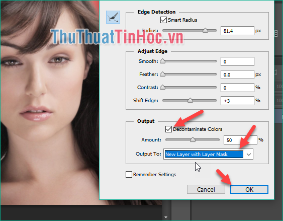 Chọn mục Decontaminate Colors, mục Amount để 50%, mục Output to chọn New layer with Layer Mask