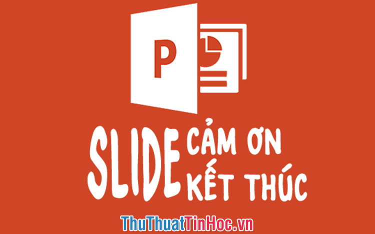 Những hình nền Powerpoint Thank You Cảm ơn người sử dụng cho tới Slide kết thúc