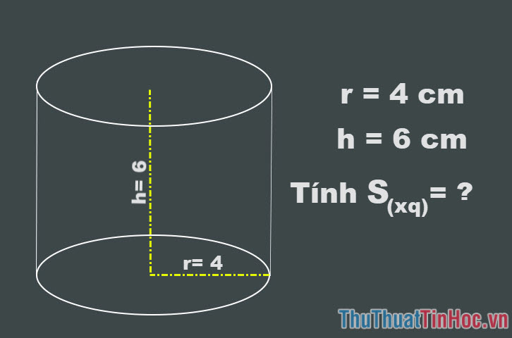 Ví dụ về cách tính diện tích xung quanh hình trụ
