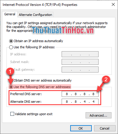 Chọn dòng Use the following DNS sever addresses