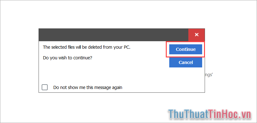 Chọn Continue để xóa dữ liệu Cache trên trình duyệt Chrome