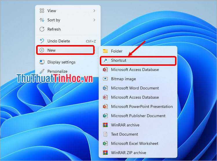 Nhấn chuột phải vào khoảng trống trên màn hình desktop, chọn New → Shortcut