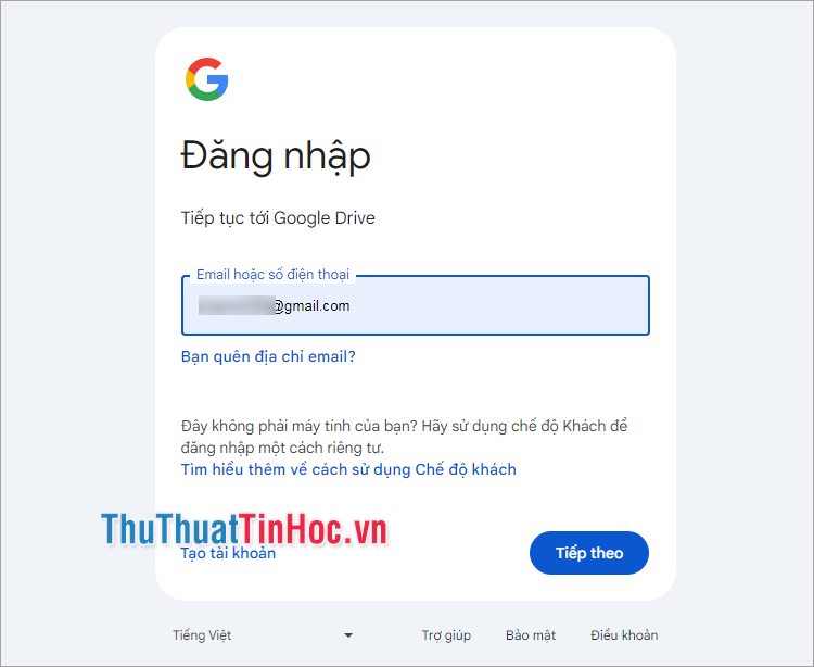 Mở Google Drive và đăng nhập vào tài khoản