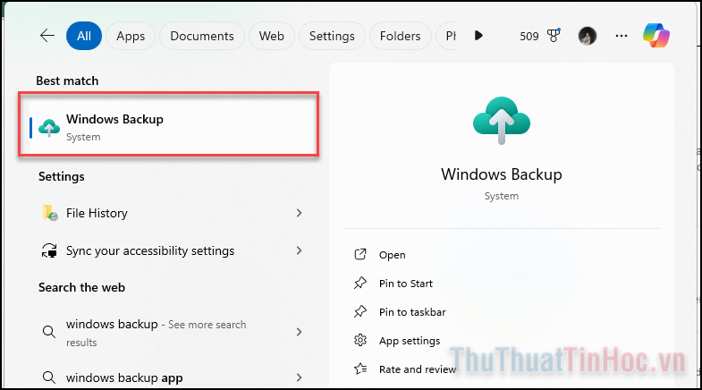 Nhấn phím Windows rồi tìm kiếm Windows Backup và ấn Enter