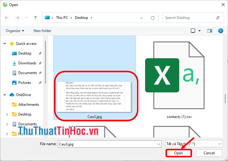 Xuất hiện cửa sổ Open, chọn đến hình ảnh cần sao chép chữ và ấn Open