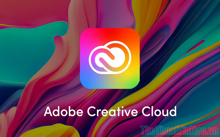 Cách gỡ cài đặt Adobe Creative Cloud triệt để