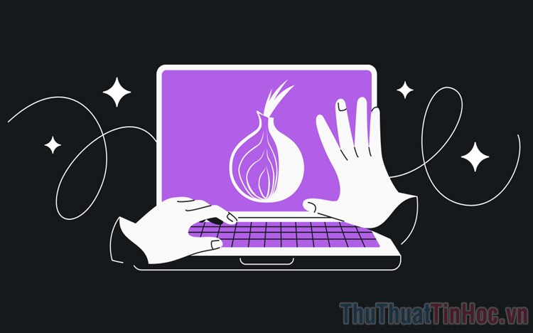 Cách sử dụng Tor vào Deep Web