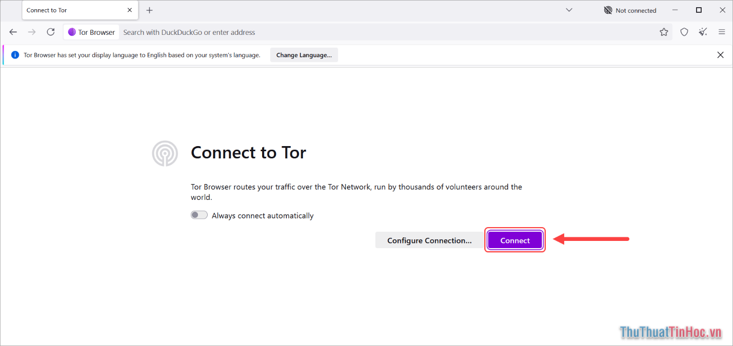 Chọn Connect để cho phép Tor hòa mạng