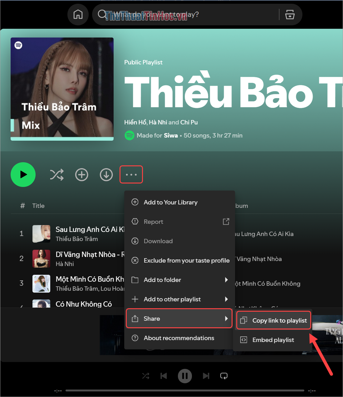 Tùy chọn → Share → Copy link to playlist để sao chép đường dẫn