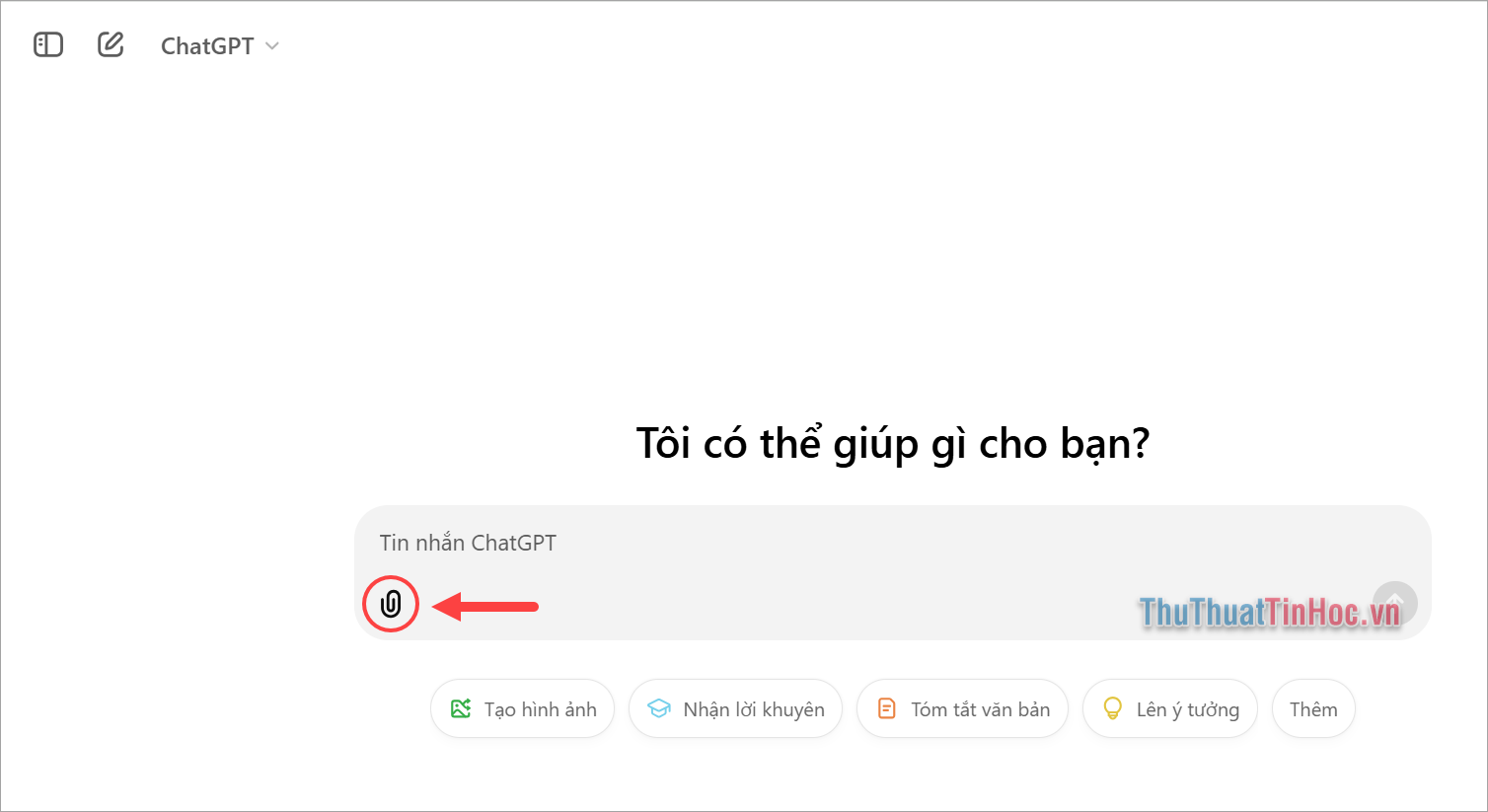 Truy cập trang chủ ChatGPT và chọn mục Đính kèm (Ghim)
