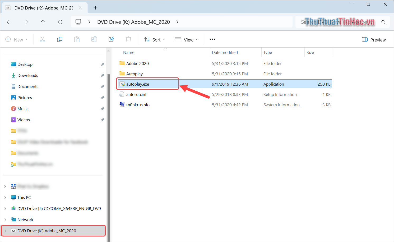 Tìm đến file có phần đuôi là .exe để thực hiện mở bản cài đặt phần mềm