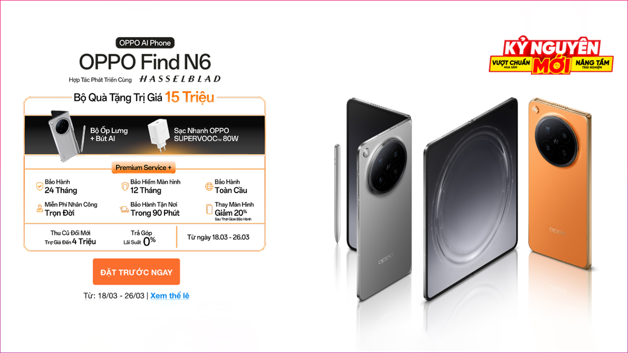 Chương trình Pre-order OPPO Find N6 tại Thế Giới Di Động